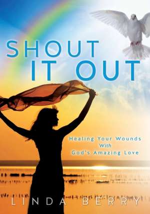 Shout It Out de Linda Berry