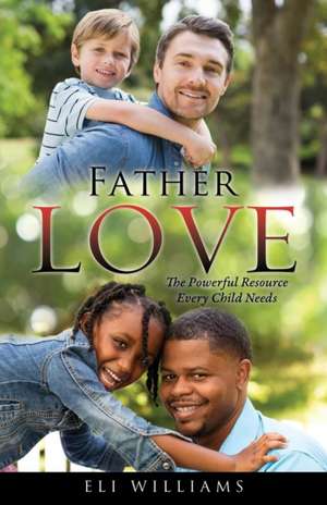 Father Love de Eli Williams