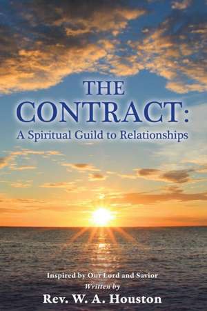 The Contract de W A Houston