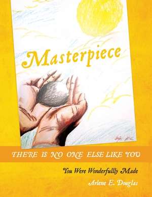 Masterpiece de Arlene E. Douglas