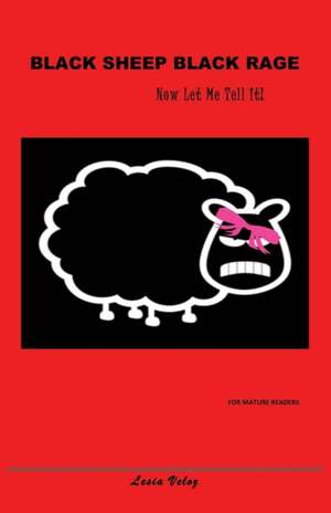 Black Sheep Black Rage de Lesia D Veloz