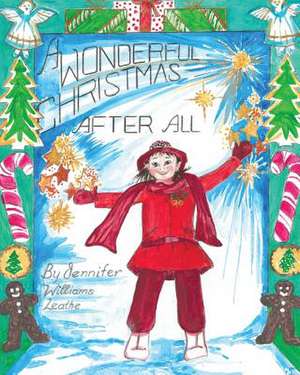 A Wonderful Christmas After All de Jennifer Williams Leathe