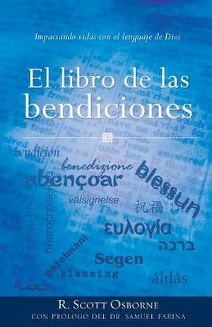 El Libro de Las Bendiciones de R. Scott Osborne