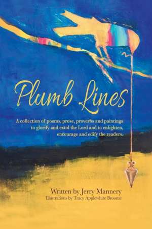 Plumb Lines de Jerry Mannery