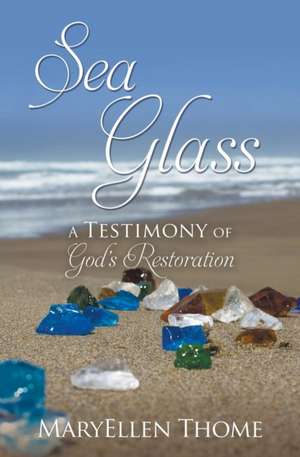 Sea Glass de Maryellen Thome