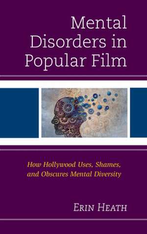 MENTAL DISORDERS IN POPULAR FIPB de Erin Heath