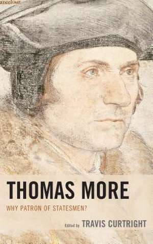 THOMAS MORE WHY PATRON OF STATPB de Travis Curtright