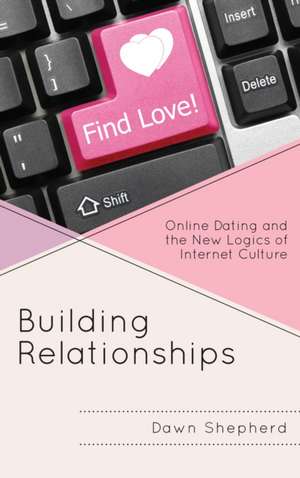 Building Relationships de Dawn Shepherd