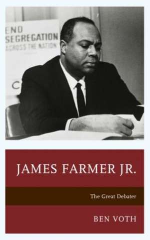 James Farmer Jr. de Ben Voth