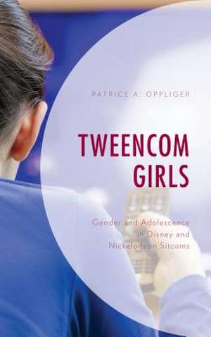 Tweencom Girls de Patrice A. Oppliger