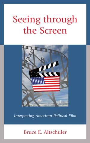 Seeing through the Screen de Bruce E. Altschuler