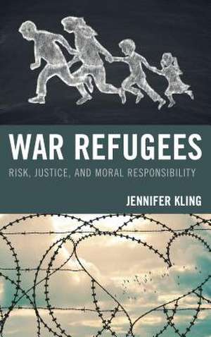 War Refugees de Jennifer Kling