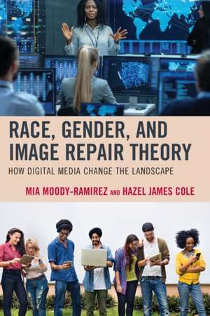 Race, Gender, and Image Repair Theory de Hazel James Cole