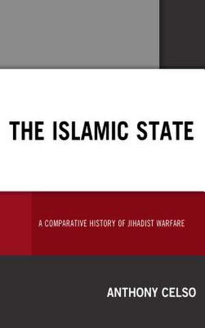 Islamic State de Anthony Celso