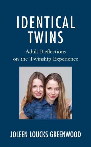 Identical Twins de Joleen Loucks Greenwood