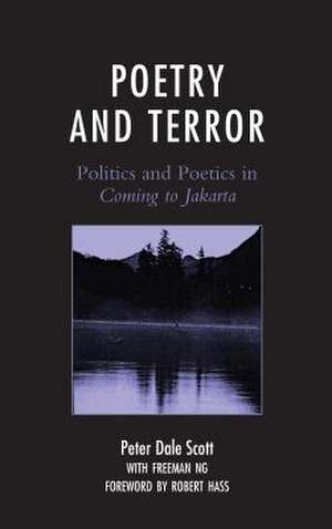 POETRY AND TERROR POLITICS ANPB de Peter Dale Scott