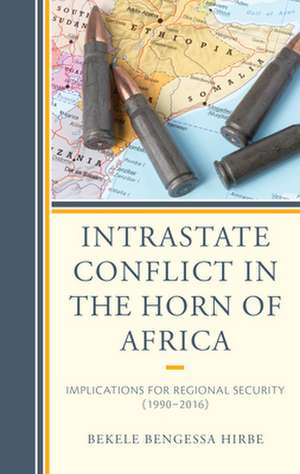 INTRA STATE CONFLICT IN HORN de Bekele Bengessa Hirbe