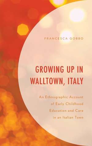 Growing Up in Walltown, Italy de Francesca Gobbo