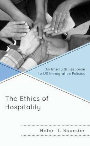 Ethics of Hospitality de Helen T. Boursier