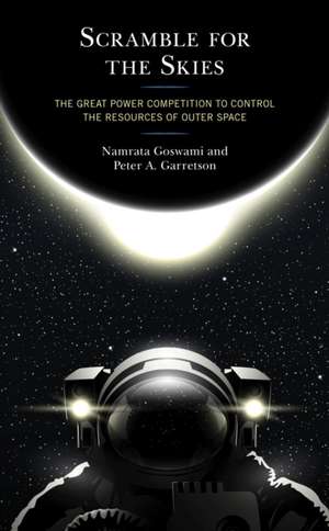 Goswami, N: Scramble for the Skies de Peter A. Garretson