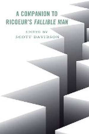 A Companion to Ricoeur's Fallible Man de Scott Davidson