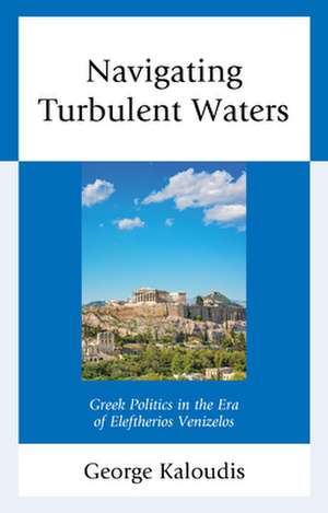 Navigating Turbulent Waters de George Kaloudis