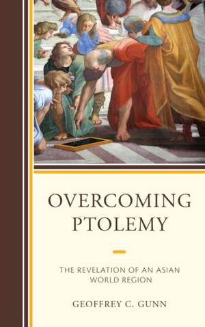 Overcoming Ptolemy de Geoffrey C. Gunn