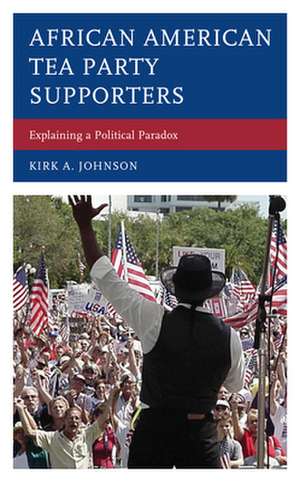 African American Tea Party Supporters de Kirk A. Johnson