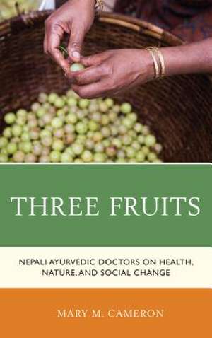 Three Fruits de Mary M. Cameron