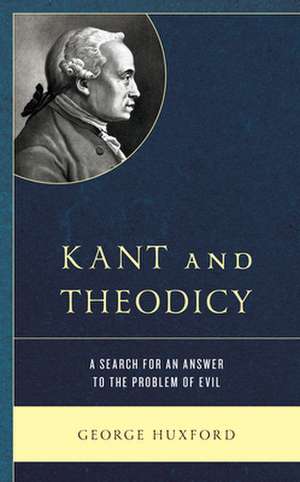 KANT AMP THEODICYA SEARCH FOR ACB de George Huxford