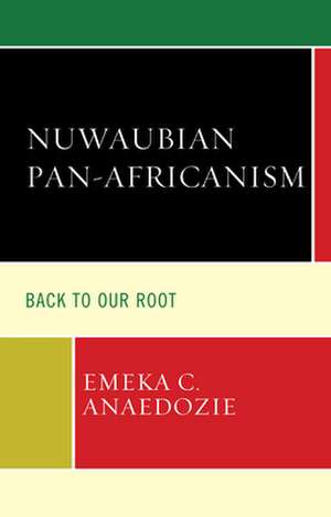 NUWAUBIAN PANAFRICANISM BACK de Emeka C. Anaedozie