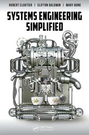 Systems Engineering Simplified de Robert Cloutier