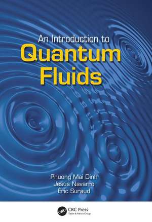 An Introduction to Quantum Fluids de Phuong Mai Dinh