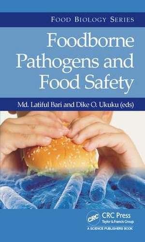 Foodborne Pathogens and Food Safety de Md. Latiful Bari