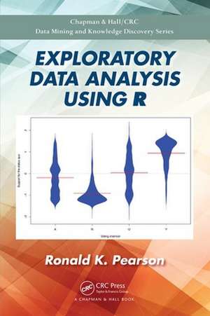 Exploratory Data Analysis Using R de Ronald K. Pearson