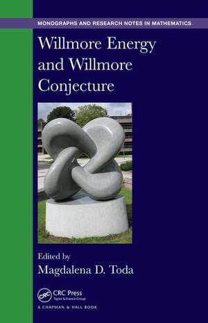 Willmore Energy and Willmore Conjecture de Magdalena D. Toda