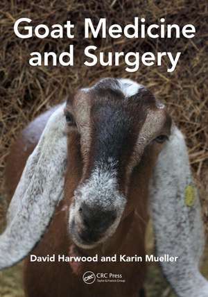 Goat Medicine and Surgery de David Harwood