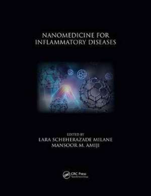 Nanomedicine for Inflammatory Diseases de Lara Scheherazade Milane