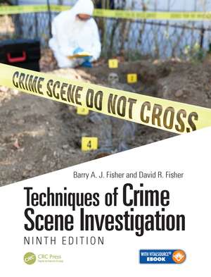 Techniques of Crime Scene Investigation de Barry A. J. Fisher