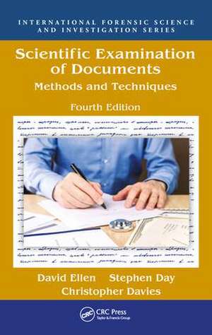 Scientific Examination of Documents: Methods and Techniques, Fourth Edition de David Ellen