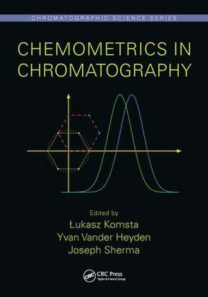 Chemometrics in Chromatography de Łukasz Komsta