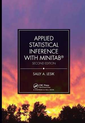 Applied Statistical Inference with MINITAB®, Second Edition de Sally A. Lesik