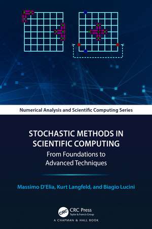 Stochastic Methods in Scientific Computing: From Foundations to Advanced Techniques de Massimo D'Elia