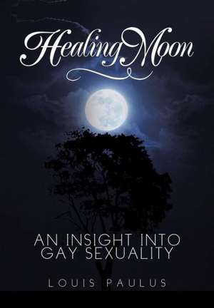 Healing Moon de Louis Paulus