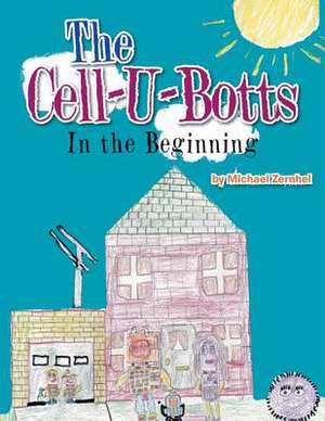 The Cell-U-Botts de Michael Zernhel