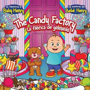 The Candy Factory de Jason Brunelle