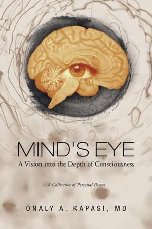 Mind's Eye de Onaly a. Kapasi MD