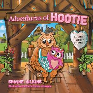 Adventures of Hootie de Shayne Wilkins