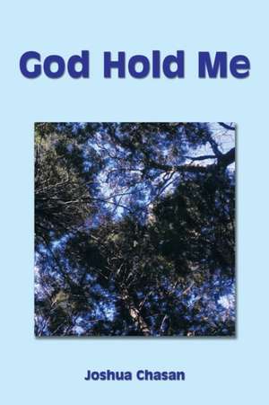 God Hold Me de Joshua Chasan