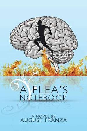 A Flea's Notebook de August Franza